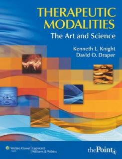 Therapeutic Modalities The Art and Science by David Draper and Kenneth 