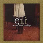 ELI Second Hand Clothing, FOREFRONT REC., Great CCM, Xian Music