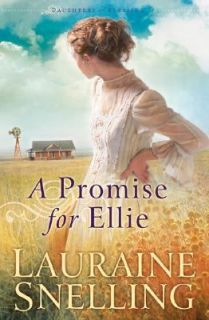 Promise for Ellie 1 by Lauraine Snelling 2006, Paperback