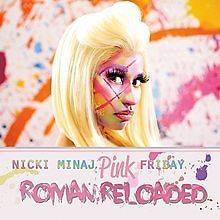 Nicki Minaj CD Album (Pink Friday) 2012 (Nicky Nikki) Roman Reloaded 