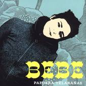 Pafuera Telarañas by Bebe CD, Oct 2005, EMI Music Distribution