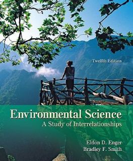 Environmental Science A Study of Interrelationships Enger , Student 