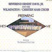 Hes Preparing Me by Jr. Rev. Ernest Davis CD, Jul 1991, Atlanta 