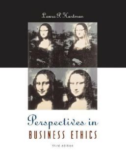 Perspectives in Business Ethics by Laura Pincus Hartman 2004 