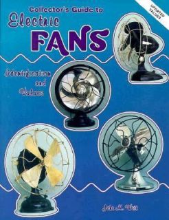 Collectors Guide to Electric Fans by John M. Witt 1996, Paperback 