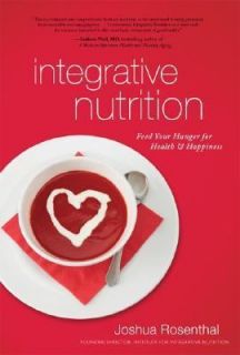 Integrative Nutrition Feed Your Hunger for Health and Happiness by 