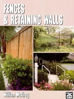 Fences and Retaining Walls by William McElroy 1990, Paperback