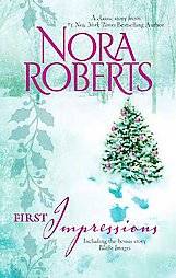First Impressions Blithe Images by Nora Roberts 2008, Paperback