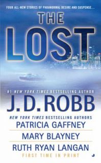 The Lost by Patricia Gaffney, Mary Blayney, Ruth Ryan Langan and J. D 
