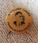 1936 Franklin D. Roosevelt  A Gallant Leader Campaign Pin Back Button 