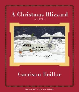 Christmas Blizzard by Garrison Keillor 2009, CD, Unabridged