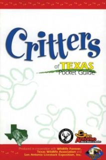   Critters of Texas Pocket Guide by Wildlife Forever 