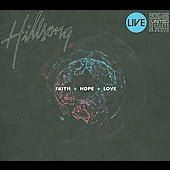 Faith Hope Love by Hillsong CD, Aug 2009, Columbia USA