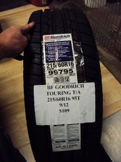 BF GOODRICH TOURING T/A 215/60R16 95T BRAND NEW TIRE