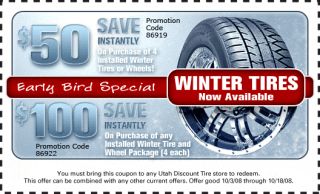 Print out the coupon below and bring it to any Utah Discount Tire 