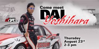 Come Meet Formula Drift Champion Dai Yoshihara. Thursday, August 23rd 