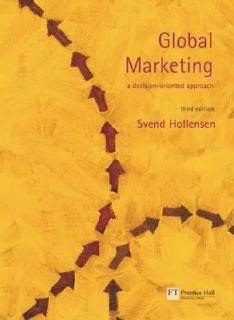 Global Marketing A Decision Oriented Approach by Svend Hollensen 2004 