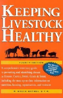  Livestock Healthy A Veterinary Guide to Horses, Cattle, Pigs, Goats 