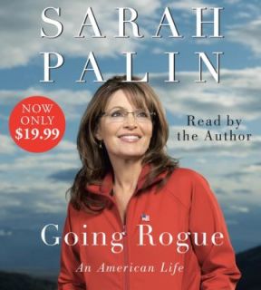 Going Rogue An American Life by Sarah Palin 2010, CD, Abridged