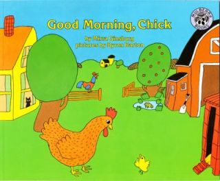 Good Morning, Chick by Mirra Ginsburg 1989, Paperback
