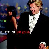 Temptation by Jeff Golub CD, May 2005, Narada