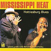 Hattiesburg Blues by Mississippi Heat CD, May 2008, Delmark