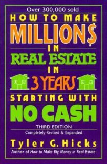 How to Make Millions in Real Estate in Three Years Starting with No 
