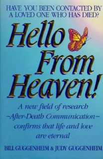   Been Contacted by Loved Ones by Bill Guggenheim 1996, Hardcover