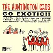 Go Exotic by Huntington Cads CD, Jun 1996, Doctor Dream