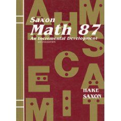 Math 87 An Incremental Development by John Saxon and Stephen Hake 2002 