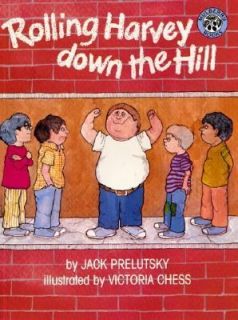 Rolling Harvey down the Hill by Jack Prelutsky 1993, Paperback 