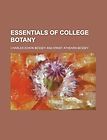Essentials of College Botany NEW by Ernst Athearn Besse