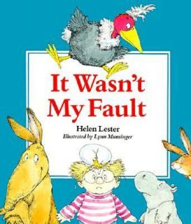 It Wasnt My Fault by Helen Lester 1989, Paperback