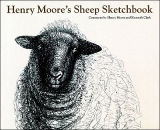 Henry Moores Sheep Sketchbook by Henry Moore and Kenneth Clark 1998 