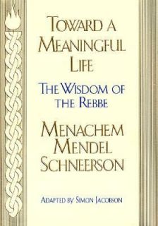 Towards a Meaningful Life by Simon Jacobson 1995, Hardcover