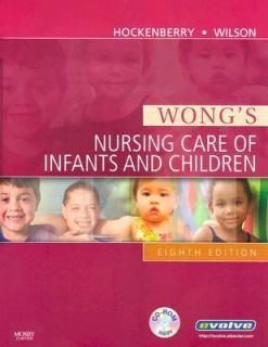 Wongs Nursing Care of Infants and Children by Marilyn J. Hockenberry 