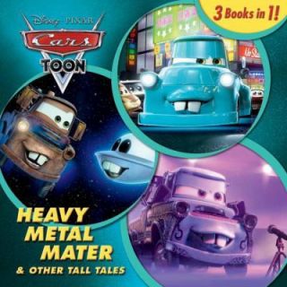 Heavy Metal Mater and Other Tall Tales (Disney/Pixar Cars 