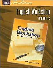 Holt Traditions English Workshop, First Course by Hrw (2008, Paperback 