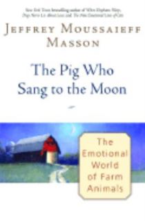   of Farm Animals by Jeffrey Moussaieff Masson 2003, Hardcover