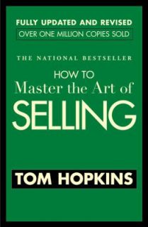   the Art of Selling by Tom Hopkins 2005, Paperback, Revised