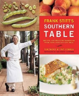 Stitts Southern Table Recipes and Gracious Traditions from Highlands 