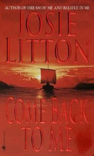 Come Back to Me by Josie Litton (2001, P