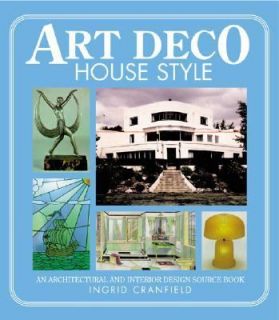 Art Deco House Style by Ingrid Cranfield 2004, Paperback