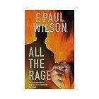 All the Rage Bk. 3 by F. Paul Wilson 2001, Paperback, Reprint, Revised 