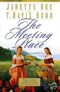 The Meeting Place Vol. 1 by Janette Oke and T. Davis Bunn 1999 