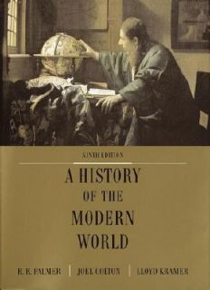 History of the Modern World by Lloyd Kramer and Joel Colton 2002 