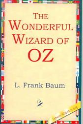 The Wonderful Wizard of Oz by L. Frank Baum 2004, Paperback