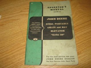 John Deere Grain Hay Elevator Ser. 50 Operators Manual