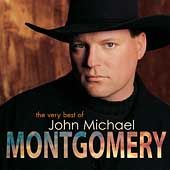 The Very Best of John Michael Montgomery by John Michael Montgomery CD 