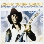 Johnny Guitar Watson   Superman Lover (The Ultimate Collection) (CD 